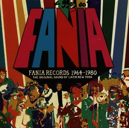 Image du média "FANIA RECORDS 1964-1980 THE ORIGINAL SOUND OF LATIN NEW YORK"