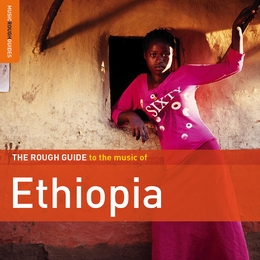 Image du média "THE ROUGH GUIDE TO THE MUSIC OF ETHIOPIA (+ BONUS CD)"