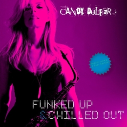 Image du média "FUNKED UP & CHILLED OUT de Candy DULFER"