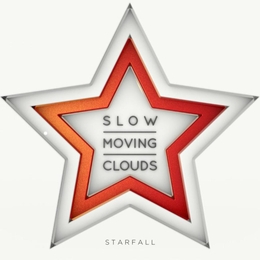 Image du média "STARFALL de SLOW MOVING CLOUDS"