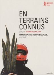 Image du média "EN TERRAINS CONNUS de Stéphane LAFLEUR"