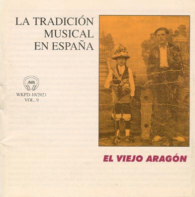 Couverture LA TRADICION MUSICAL EN ESPAÑA VOL. 9: EL VIEJO ARAGON