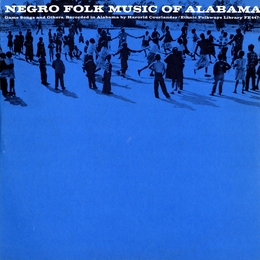 Image du média "NEGRO FOLK MUSIC OF ALABAMA, VOL.6: RING GAME SONGS & OTHERS de ALABAMA"