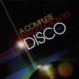 Image du média "A COMPLETE INTRODUCTION TO DISCO (1970-1980) de DISCO"