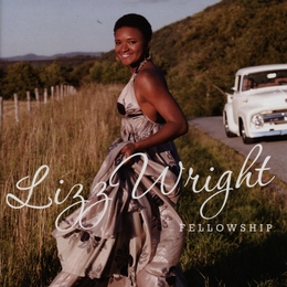 Image du média "FELLOWSHIP de Lizz WRIGHT"