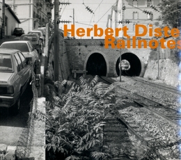 Image du média "RAILNOTES: DIE REISE / LA STAZIONE de Herbert DISTEL"