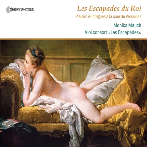 Couverture LES ESCAPADES DU ROI: PLAISIRS & INTRIGUES A VERSAILLES