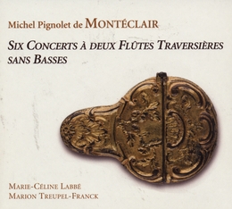 Image du média "SIX CONCERTS A DEUX FLUTES TRAVERSIÈRES SANS BASSES de Michel Pignolet de MONTECLAIR"