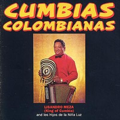 Couverture CUMBIAS COLOMBIANAS de Lisandro MEZA