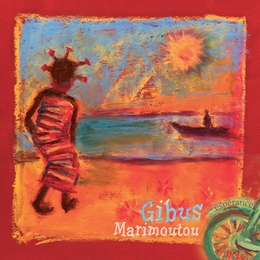 Image du média "MARIMOUTOU de GIBUS"