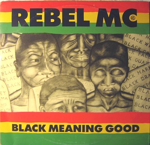 Couverture BLACK MEANING GOOD de REBEL MC