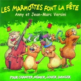 Image du média "LES MARMOTTES FONT LA FÊTE de Jean-Marc & Anny VERSINI"