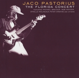 Image du média "THE FLORIDA CONCERT de Jaco PASTORIUS"