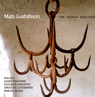 Couverture THE VILNIUS EXPLOSION de Mats GUSTAFSSON