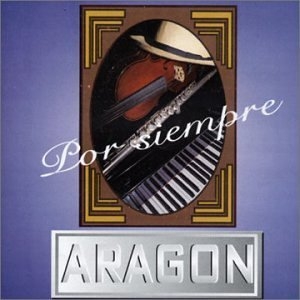 Couverture POR SIEMPRE...ARAGON de ORQUESTA ARAGON