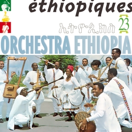 Image du média "ETHIOPIQUES 23: ORCHESTRA ETHIOPIA de ORCHESTRA ETHIOPIA"