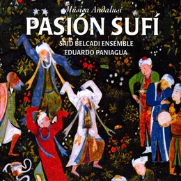 Image du média "PASION SUFI de Said BELCADI ENSEMBLE & EDUARDO PANIAGUA"