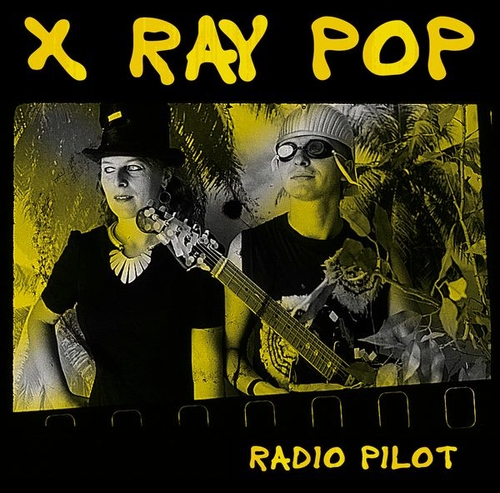 Couverture RADIO PILOT de X RAY POP