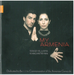 Image du média "MY ARMENIA (KOMITAS/ BAGDASARYAN/ MIRZOYAN/ KHACHATURIAN/ BA"