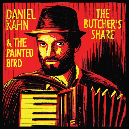 Couverture THE BUTCHER'S SHARE de Daniel KAHN & THE PAINTED BIRD