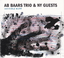 Image du média "INVISIBLE BLOW de AB BAARS TRIO & NY GUESTS"