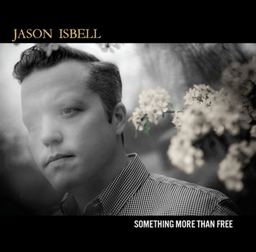 Couverture SOMETHING MORE THAN FREE de Jason ISBELL