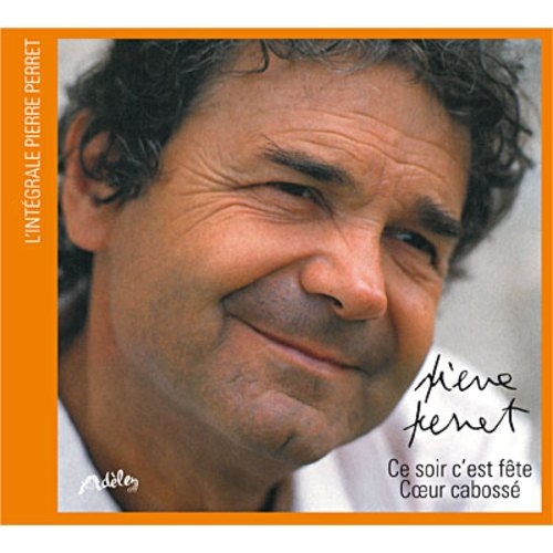 Couverture CE SOIR C'EST FÊTE - COEUR CABOSSÉ de Pierre PERRET