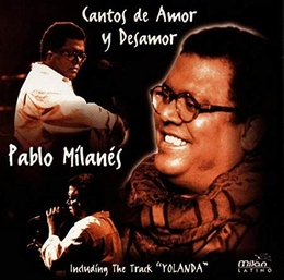 Image du média "CANTOS DE AMOR Y DESAMOR de Pablo MILANES"