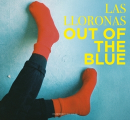 Image du média "OUT OF THE BLUE de LAS LLORONAS"