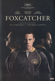 Image du média "FOXCATCHER de Bennett MILLER"