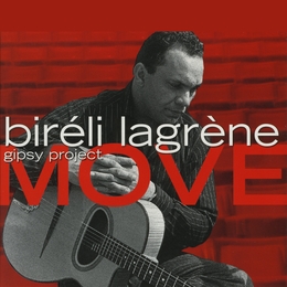 Image du média "MOVE de Biréli LAGRÈNE GIPSY PROJECT"