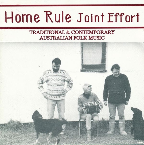 Couverture JOINT EFFORT: TRADITIONAL & CONTEMPORARY AUSTRALIAN FOLK MUS de HOME RULE