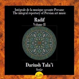 Image du média "INTEGRALE DE LA MUSIQUE SAVANTE PERSANE: RADIF VOL. II de Dariush TALA'I"