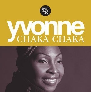 Couverture SPOTLIGHT ON YVONNE CHAKA CHAKA de Yvonne CHAKA CHAKA