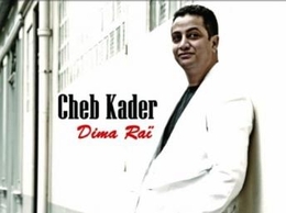 Image du média "DIMA RAÏ de CHEB KADER"