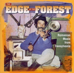 Image du média "THE EDGE OF THE FOREST: ROMANIAN MUSIC FROM TRANSYLVANIA"