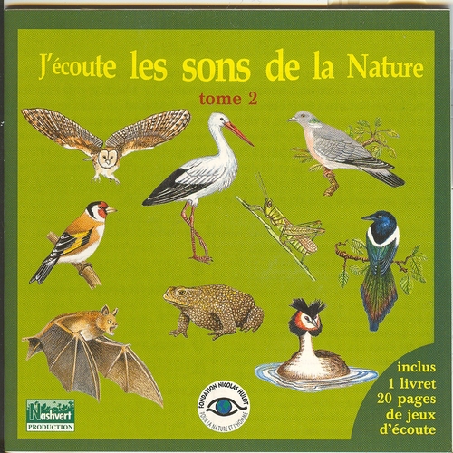 Couverture J'ÉCOUTE LES SONS DE LA NATURE, TOME 2 de Fernand DEROUSSEN