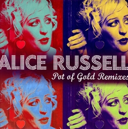 Image du média "POT OF GOLD REMIXES de Alice RUSSELL"