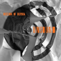 Image du média "UNSOUND de MISSION OF BURMA"