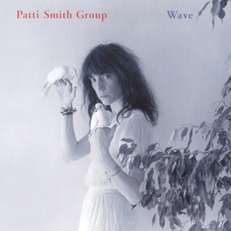 Image du média "WAVE de Patti SMITH"