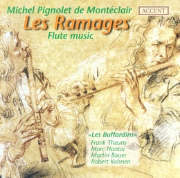 Image du média "MUSIQUE POUR FLÛTE: LES RAMAGES de Michel Pignolet de MONTECLAIR"