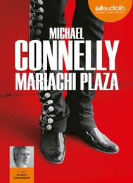 Image du média "MARIACHI PLAZA (CD-MP3) de Michael CONNELLY"