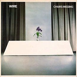 Image du média "CHAIRS MISSING (SPECIAL EDITION) de WIRE"