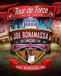 Image du média "TOUR DE FORCE - THE BORDERLINE de Joe BONAMASSA"