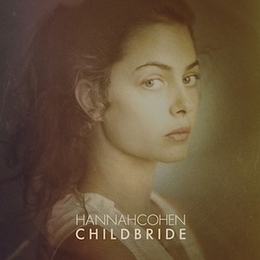 Image du média "CHILD BRIDE de Hannah COHEN"