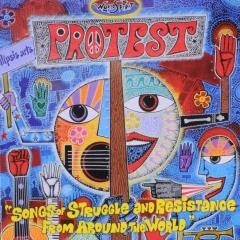 Image du média "PROTEST.SONGS OF STRUGGLE & RESISTANCE FROM AROUND THE WORLD"