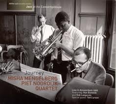 Image du média "JOURNEY (JAZZ AT THE CONCERTGEBOUW) de Misha MENGELBERG PIET NOORDIJK QUARTET"