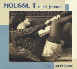 Image du média "HOME SWEET HOME de MOUSSU T E LEI JOVENTS"