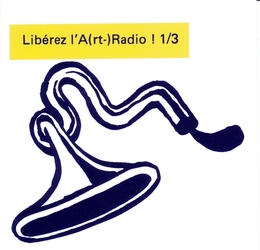 Image du média "LIBÉREZ L'A(RT-)RADIO ! 1/3 de LE CRAYON LIBRE"