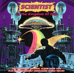 Image du média "SCIENTIST IN THE KINGDOM OF DUB de SCIENTIST"